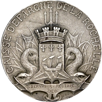 IIIe République, Caisse d’épargne de La Rochelle, par Prud’homme, en argent, s.d. (1903) Paris
